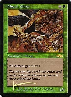 【Foil】(Promo-FNM)Muscle Sliver/筋肉スリヴァー【英語】